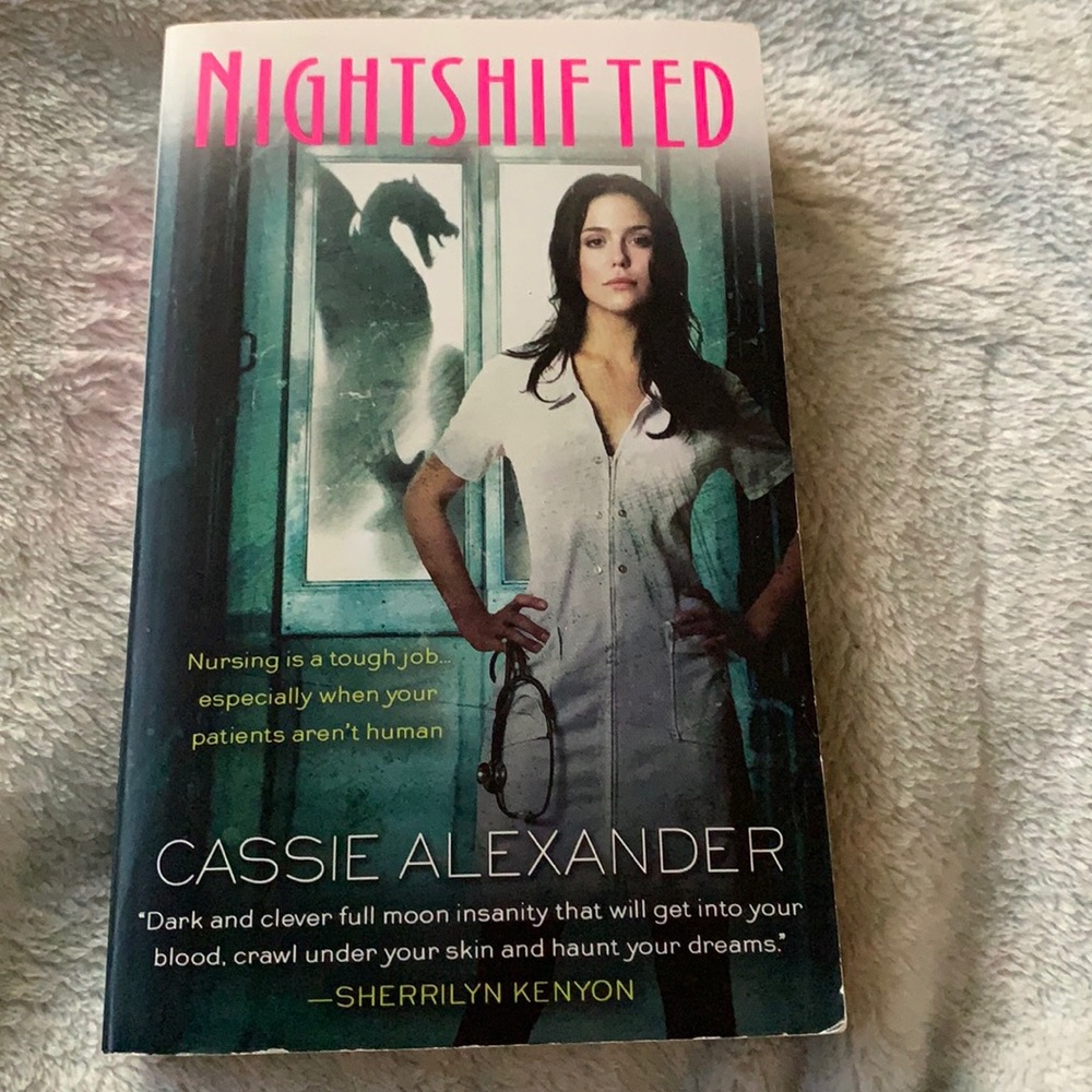 Nightshifted by Cassie Alexander